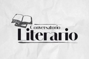 Conversatorio literario: narrativa latinoamericana